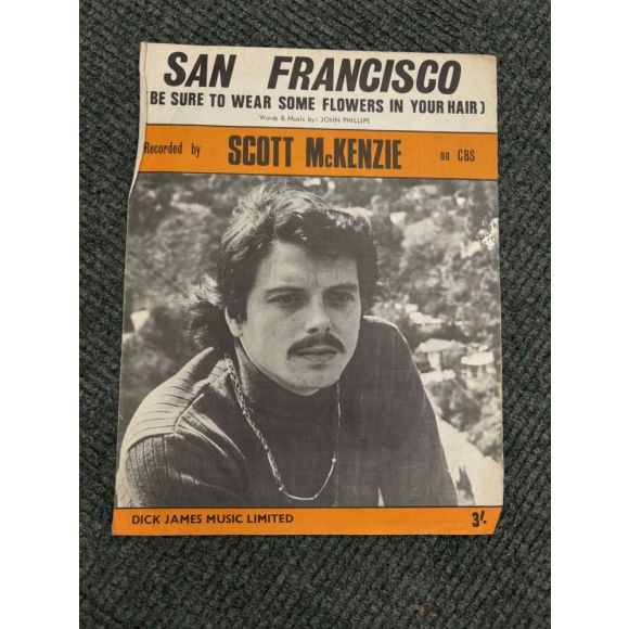 San Francisco Be sure to wear flowers in your hair Scott McKenzie J Phillip 1967